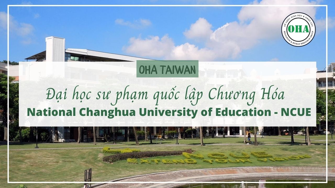 Đại học sư phạm quốc lập Chương Hóa - National Changhua University of Education