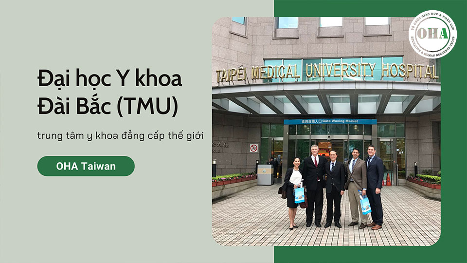 Du học Đài Loan trường nào tốt và Đại học Y khoa Đài Bắc có phải lựa chọn đúng đắn? 