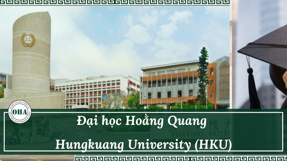 Trường Đại học Hoằng Quang - Hungkuang University (HKU)