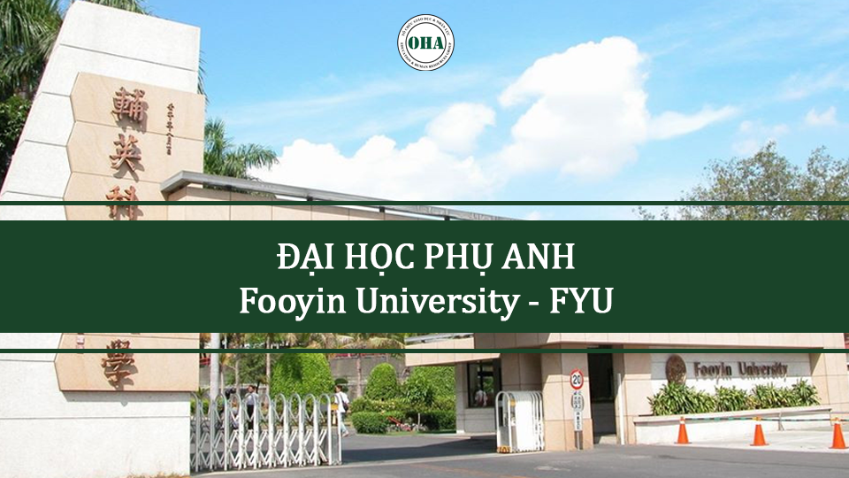 Đại học Phụ Anh - Fooyin University (FYU)
